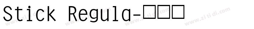 Stick Regula字体转换